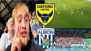 OXFORD UNITED 11 WBA VLOG LAST MINUTE LIMBS AS OXFORD SCORE LATE [upl. by Latihs]