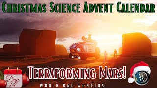 Terraforming Mars Elon Musk may have the right idea Day 14  Christmas Science Advent Calendar [upl. by Nileuqaj]