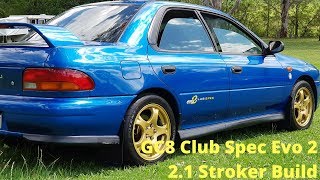 Subaru Impreza WRX MY98 GC8 Club Spec Evo 2  Build Log [upl. by Yadroc]