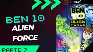 La nave de los Highbreed  Ben 10 Alien Force  Parte 7 [upl. by Eniahs]