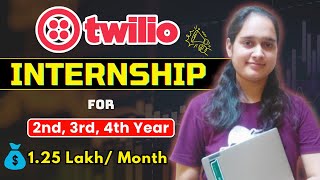 Twilio Internship 2024  125 Lakh Stipend💰 Complete Guide twilio [upl. by Neerroc]