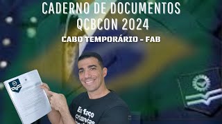 ⚡CABO Temporário Aeronáutica  CADERNO DOCUMENTOS QCBCon 2024  Dicas Atualizadas [upl. by Iadahs]