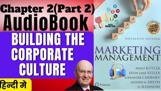 Marketing Management by Philip Kotler in Hindi audiobook Chapter 2 Part 2 marketingmanagement [upl. by Sullecram747]