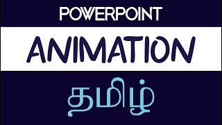 PowerPoint Animation Tutorial in Tamil [upl. by Ydisac]