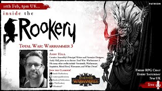 Inside the Rookery S2 Special Total War Warhammer III with Andy Hall [upl. by Nillek]