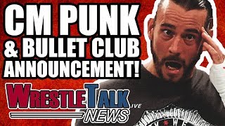 HUGE CM Punk amp Bullet Club Announcement ALL IN SELLS OUT  WrestleTalk News May 2018 [upl. by Anelrats]