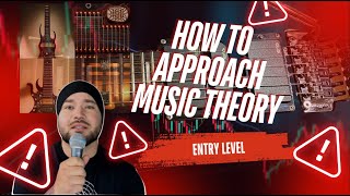 How to approach Music Theory  As a Beginner [upl. by Miharbi]