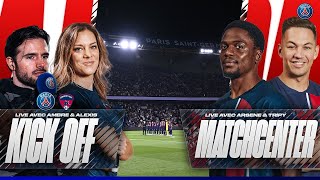 🎙KICKOFF amp MATCH CENTER  Paris SaintGermain vs Clermont au Parc des Princes 🔴🔵 [upl. by Dennis]