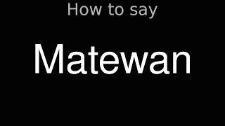 How to Pronounce correctly Matewan Movie [upl. by Teraj]