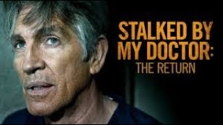 Stalked by My Doctor The Return Full Movie [upl. by Nrev388]