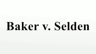 Baker v Selden [upl. by Merriott]