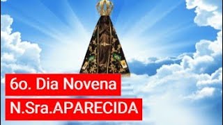 NOVENA DE NOSSA SENHORA APARECIDA  6o DIA [upl. by Aicad750]