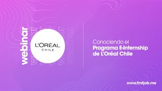 Conociendo el Programa EInternship de LOréal Chile [upl. by Cruz821]