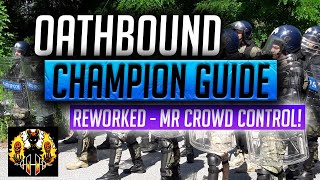 RAID Shadow Legends  Oathbound champion guide  Reworked 114 NOW HES GOOD Mr Crowd Control [upl. by Ilario]