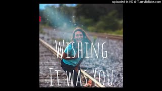 Reddy ReddWishing It Was You [upl. by Ecinna]