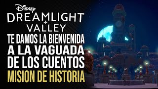 Te damos la bienvenida a la Vaguada de los Cuentos  Misión de historia  Disney Dreamlight Valley [upl. by Werbel]