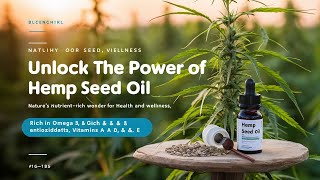 Unlock the Power of Hemp Seed Oil Natures NutrientRich Wonder [upl. by Karlie588]