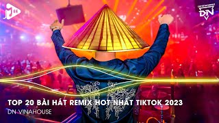 Nonstop 2023 TikTok  Nhạc Trend TikTok Remix 2023  Nonstop 2023 Vinahouse Bay Phòng Bass Cực Mạnh [upl. by Eniluqaj]