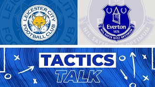 LEICESTER VS EVERTON  TACTICS TALK [upl. by Nellaf561]