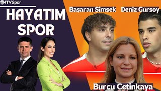 Hayatım Spor 36 Bölüm  Burcu Çetinkaya Başaran Şimşek Deniz Gürsoy [upl. by Gile]