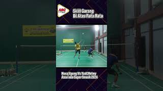 SKIL GARANG DI ATAS RATA RATA  NovaAgung Vs Yudi Helmy  Assuada Super Series 2024 [upl. by Miuqaoj50]