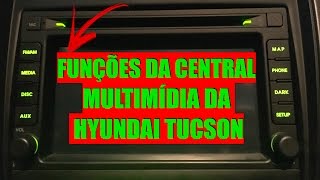 Tucson 20 GLS  Funções da Central Multimídia ORIGINAL TUCSON [upl. by Norraf]