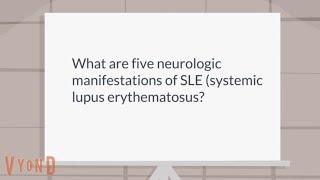 What are five neurologic manifestations of systemic lupus erythematosus SLE [upl. by Pippy]