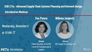 Advanced Supply Chain Systems Planning and Network Design SCM275x Introduction Webinar [upl. by Esserac]