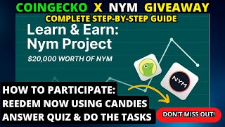 HOW TO PARTICIPATE COINGECKO  NYM LEARN amp EARN 2000 LUCKY WINNERS WILL WIN 10 LIMITED TIME ONLY [upl. by Layor]