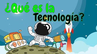 🔴 Qué es la TECNOLOGÍA  Definición Tipos y Ejemplos ⏪ [upl. by Raffaello]