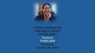 POEM ENTITILED quotTIMELESSquot [upl. by Oicnecserc]