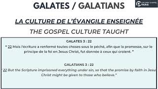 GALATES  La Culture de lÉvangile Enseignée 3 The Gospel Culture taught [upl. by Cleave]