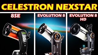 Everything You Wanted to Know About Celestron NexStar 8SE Evolution 8 amp Evolution 8 HD Telescopes [upl. by Stedman]