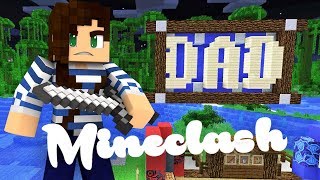 DadClash  Minecraft Mineclash 2018 Fathers Day Special [upl. by Ahsiele]