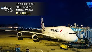 Air France Airbus A380 Full Flight Los Angeles to Paris CDG with ATC [upl. by Weismann]