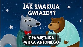 Z PAMIĘTNIKA WILKA ANTONIEGO CZĘŚĆ 2  Bajkowisko  bajki dla dzieci audiobook [upl. by Gathers]