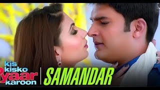 Samandar Main Kinara Tu  Kis Kisko Pyaar Karoon  Shreya Ghoshal amp Jubin Nautiyal  Kapil Sharma [upl. by Yror832]