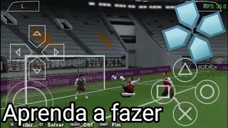 Como fazer Dribles Fintas Bater faltas Gols acrobáticos e Cruzamentos no PES PPSSPP 2020 [upl. by Suivatco76]