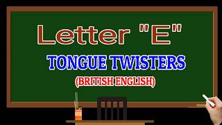 Tongue Twister  Letter E  Kids Tongue Twister  Tongue Exercise [upl. by Bogosian659]