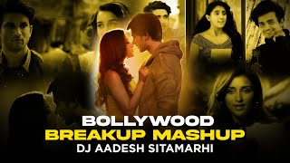 Bollywood Breakup Mashup 2024  Dj Aadesh  Sad Songs  Midnight Memories  Heartbreak  Nonstop Mix [upl. by Gnirps]