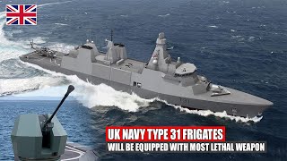 UK Navy Type 31 Frigates Will Be Equipped With The Most Lethal Weapon The Bofors 40mm Mk 4 Gun [upl. by Dlaregztif270]