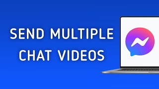 How To Send Multiple Videos On Messenger App Chat On PC New Update [upl. by Caritta]