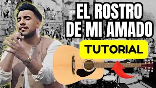 EL ROSTRO DE MI AMADO  MONTESANTO ft Belen Losa  GUITARRA  ACORDES [upl. by Dyoll]