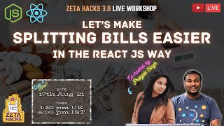 Let’s make Splitting Bills easier  In The React Way  Praveen Kumar  Pranjali Singh  ZetaHacks30 [upl. by Gnivri]