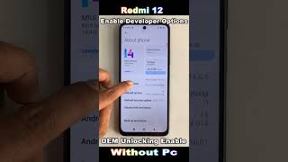 Redmi 12 OEM Unlocking Enable  Developer Show 🔥 How to Developer Mode OnOff Settings Redmi 12 [upl. by Okier]