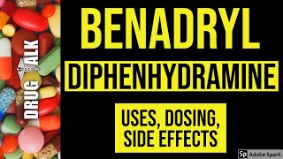 Benadryl Diphenhydramine  Uses Dosing Side Effects [upl. by Gallenz]