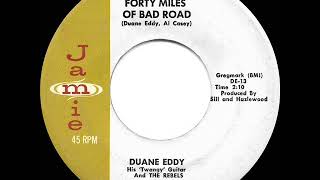 1959 HITS ARCHIVE Forty Miles Of Bad Road  Duane Eddy [upl. by Acilegna]