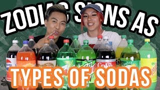 Zodiac Signs as Types of Sodas  Soda Challenge [upl. by Celina]