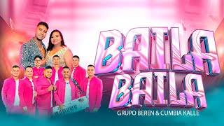 Grupo BerEn  BAILA BAILA Ft Cumbia Kalle Video Oficial [upl. by Soisanahta]