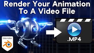 How to Render Your 3d Animation to a Video File Blender Tutorial [upl. by Stoecker164]